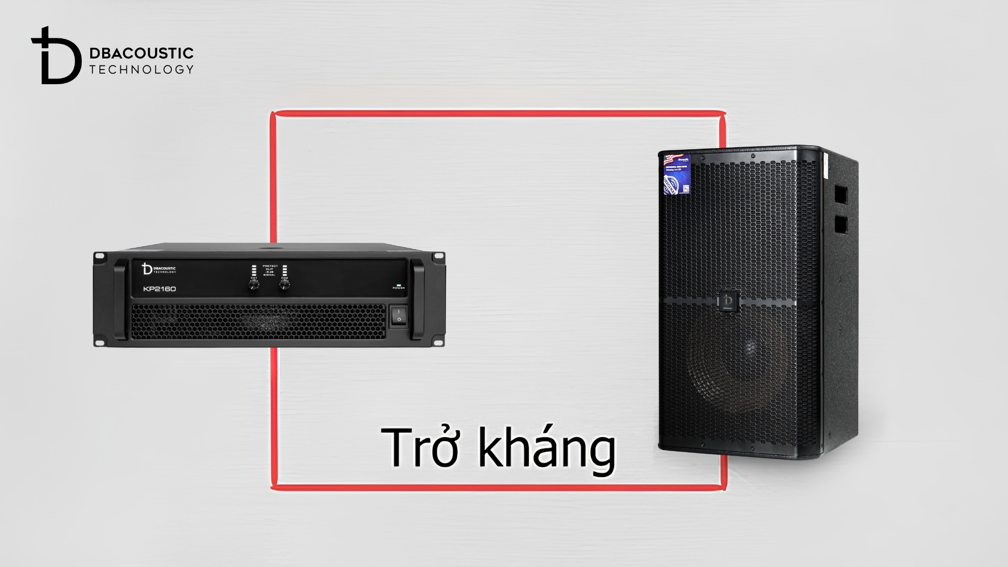 Chú ý việc đấu nối và quản lý trở kháng trong cách sử dụng cục đẩy công suất