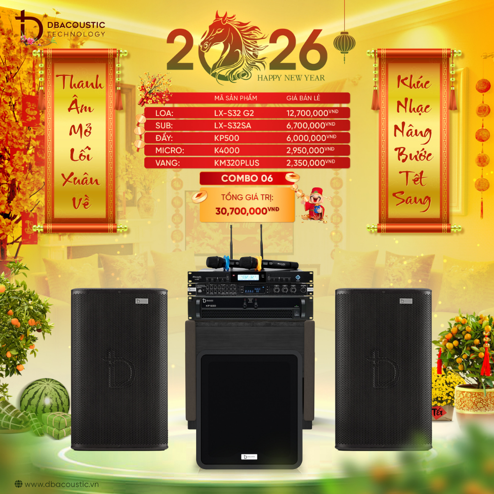 Combo 6: Sự kết hợp giữa LX-Series và K-Series, một lựa chọn hoàn hảo cho những ai đang tìm kiếm dàn âm thanh dịp Xuân 2026